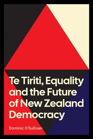Te Tiriti, Equality and the Future of New Zealand Democracy