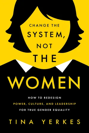 Change the System, Not the Women