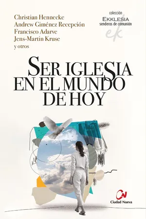 Ser Iglesia en el mundo de hoy