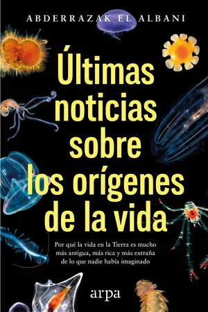 Últimas noticias sobre los orígenes de la vida