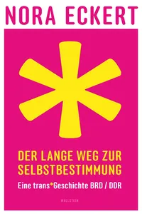 Der lange Weg zur Selbstbestimmung