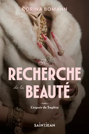 À la recherche de la beauté, tome 1