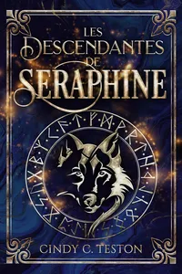 L'intégrale des Descendantes de Séraphine_cover