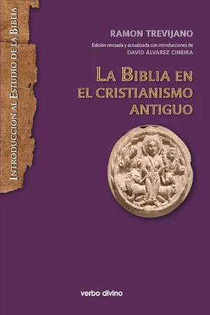 La Biblia en el cristianismo antiguo