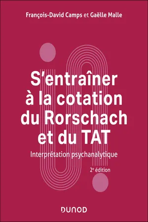 S'entraîner à la cotation du Rorschach et du TAT - 2e éd.