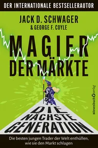 Magier der Märkte: Die nächste Generation