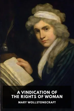 A Vindication of the Rights of Woman