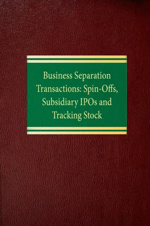 Business Separation Transactions: SpinOffs, Subsidiary IPOs and Tracking Stock