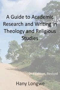 A Guide To Academic Research and Writing in Theology and Religious Studies_cover