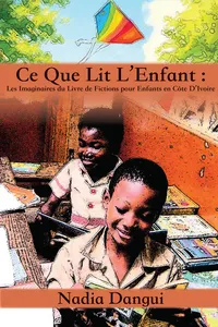Ce Que Lit L'Enfant en Cote D'Ivoire_cover