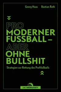Pro moderner Fußball – aber ohne Bullshit_cover