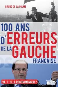 100 ans d'erreurs de la gauche française_cover