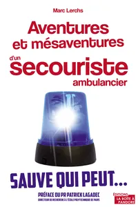 Aventures et mésaventures d'un secouriste ambulancier_cover