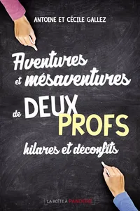 Aventures et mésaventures de deux profs hilares et déconfits_cover