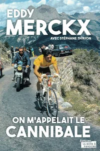 Eddy Merckx, on m'appelait le Cannibale_cover