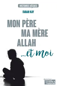 Mon père, ma mère, Allah... et moi_cover