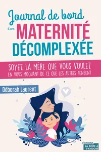 Journal de bord d'une maternité décomplexée_cover