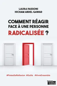 Comment réagir face à une personne radicalisée ?_cover