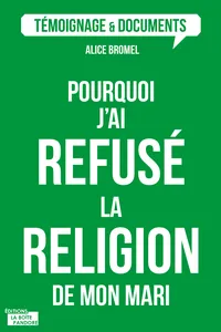 Pourquoi j'ai refusé la religion de mon mari ?_cover