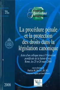La procédure pénale et la protection des droits dans la législation canonique