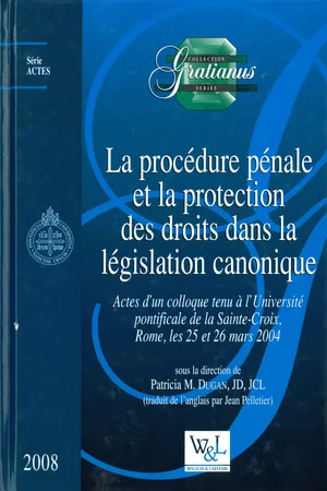 La procédure pénale et la protection des droits dans la législation canonique