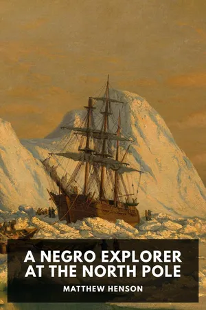 A Negro Explorer at the North Pole