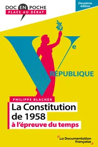 La Constitution de 1958 à l'épreuve du temps_cover