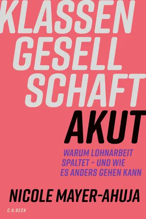 Klassengesellschaft akut