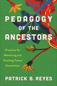 Pedagogy of the Ancestors