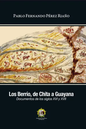Los Berrío, de Chita a Guayana