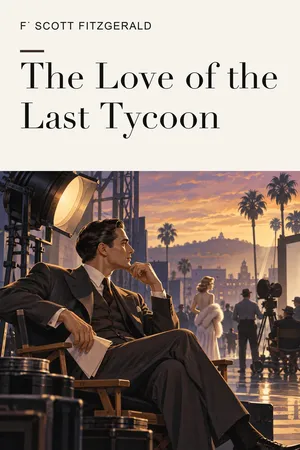 The Love of the Last Tycoon
