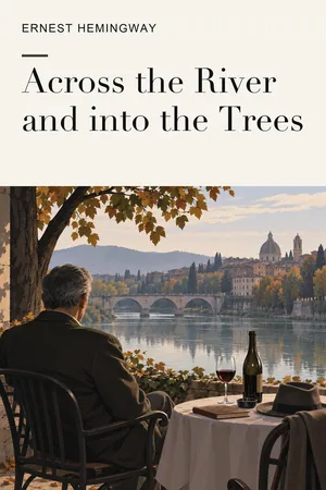 Across the River and into the Trees