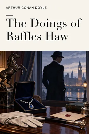 The Doings of Raffles Haw