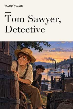 Tom Sawyer, Detective