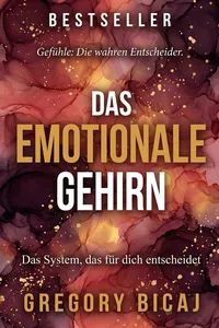 Das emotionale Gehirn