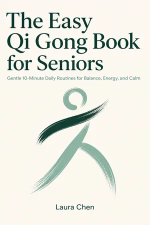 The Easy Qi Gong Book for Seniors