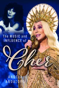 The Music and Influence of Cher_cover