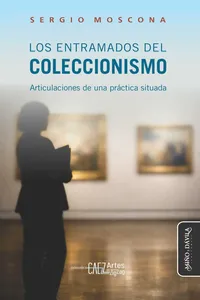 Los entramados del coleccionismo
