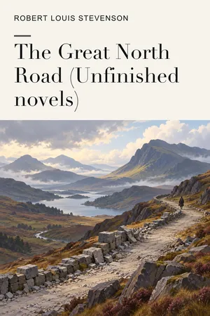 The Great North Road (Unfinished novels)
