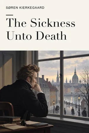 The Sickness Unto Death