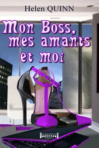 Mon Boss, mes Amants et moi_cover