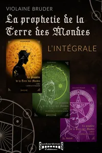 La Prophétie de la Terre des Mondes - L'intégrale_cover
