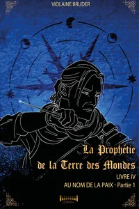 La prophétie de la terre des mondes - Tome 4_cover