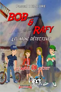 Bob et Rafy - Les mini-détectives Épisode 1_cover