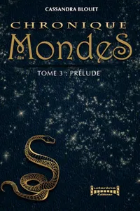 Chronique des Mondes - Tome 3_cover