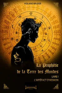 La prophétie de la terre des mondes - Tome 1_cover