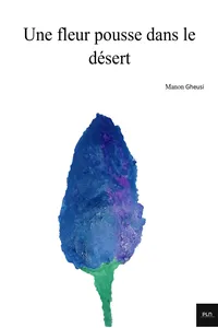 Une fleur pousse dans le désert_cover