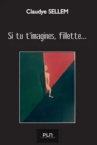 Si tu t'imagines, fillette..._cover