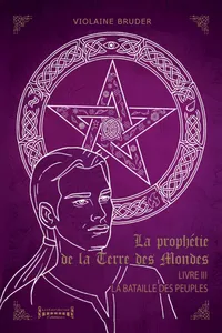 La Prophétie de la Terre des Mondes - Tome 3_cover