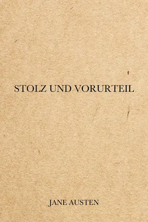 Stolz und Vorurteil